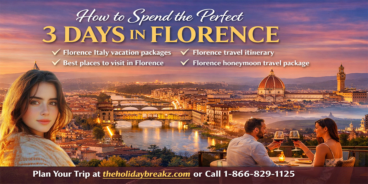 How to Spend the Perfect 3 Days in Florence