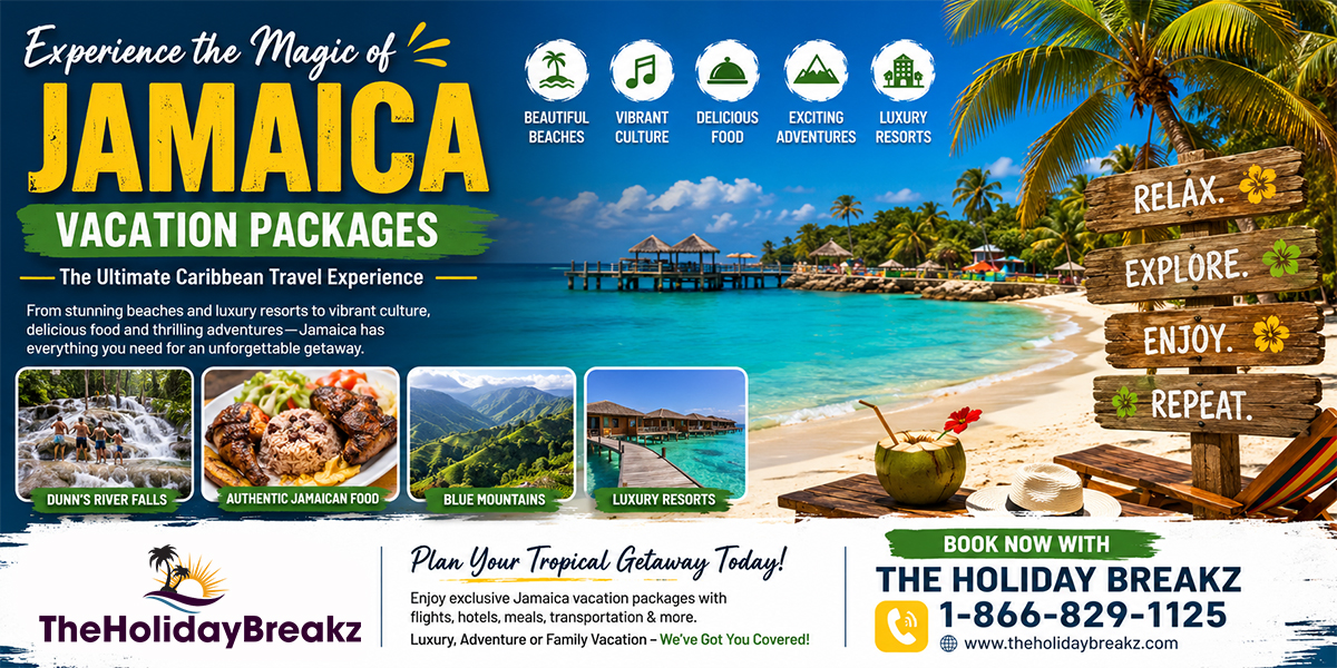 Jamaica Vacation Packages: The Ultimate Caribbean Travel Experience