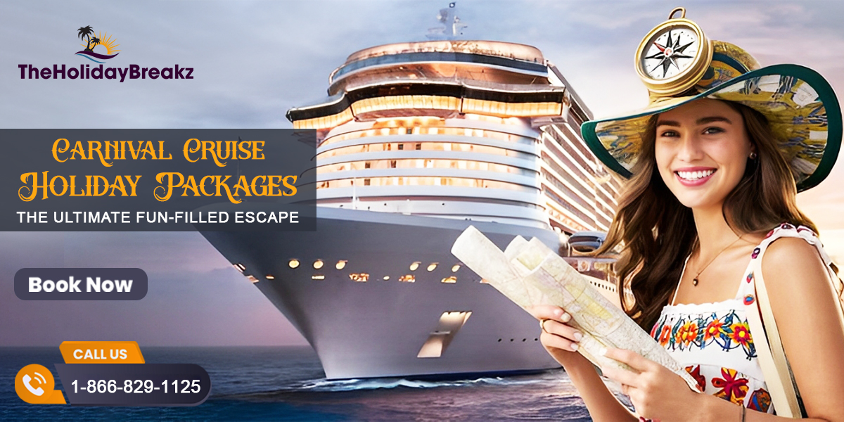 Carnival Cruise Holiday Packages from the USA: Your Ultimate Escape Starts Here