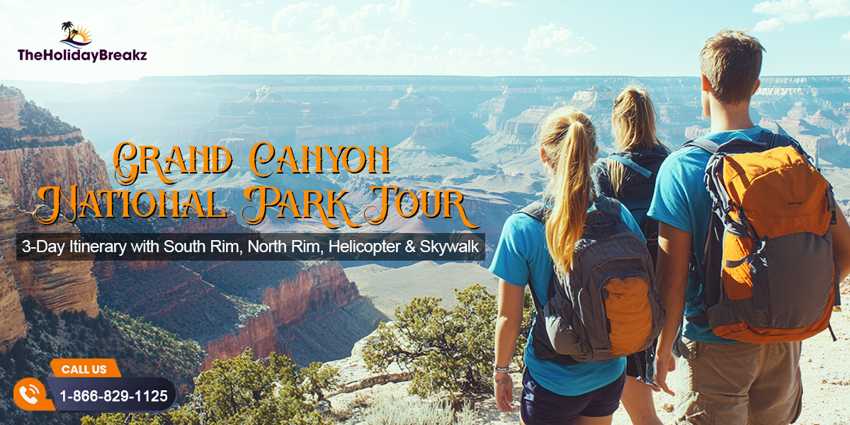 Grand Canyon National Park Tour: 3-Day Itinerary with South Rim, North Rim, Helicopter & Skywalk