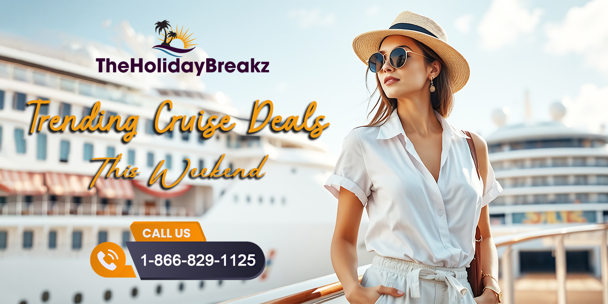 Trending Cruise Deals for This Weekend (June 7–8, 2025) Short Getaways Starting at $300!