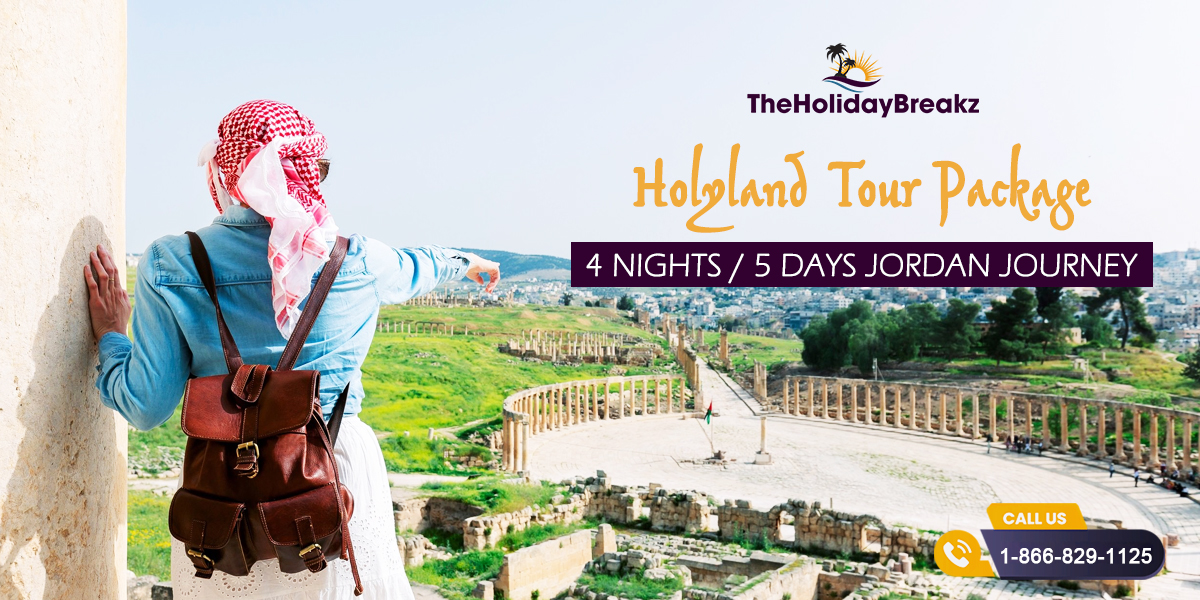 Holy Land Jordan tour package – 4 Nights / 5 Days of Faith, History & Wonder
